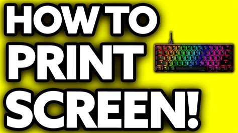 how to print screen on 60 keyboard